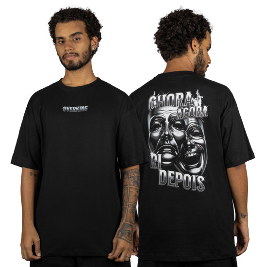 Camiseta Overking Oversized Chora Agora Ri Depois Preto