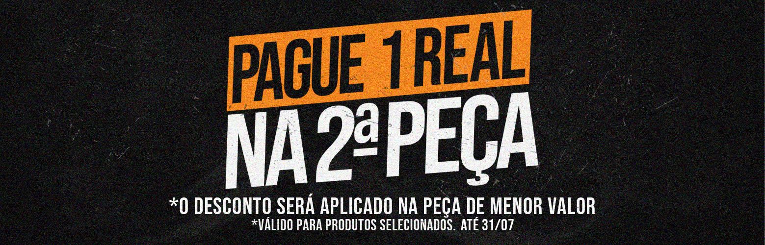 Pague 1 Real na 2ª Peça